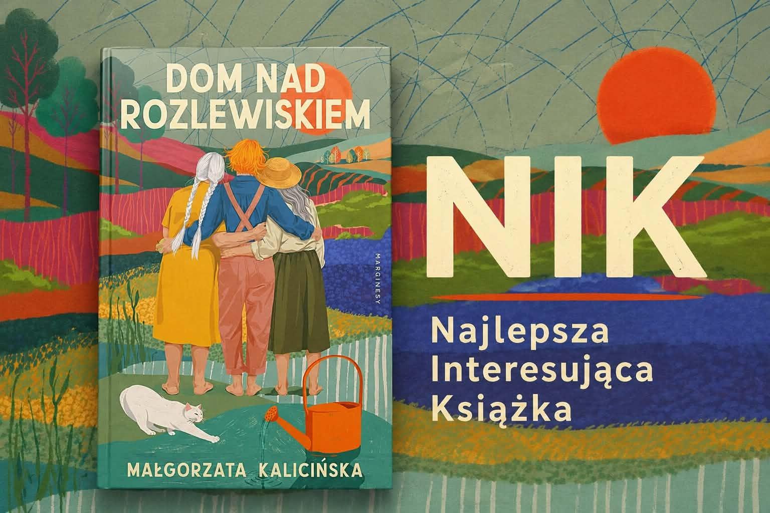 Magia Mazur, która leczy duszę. Dlaczego „Dom nad rozlewiskiem” to powieść, do której chce się wracać?!