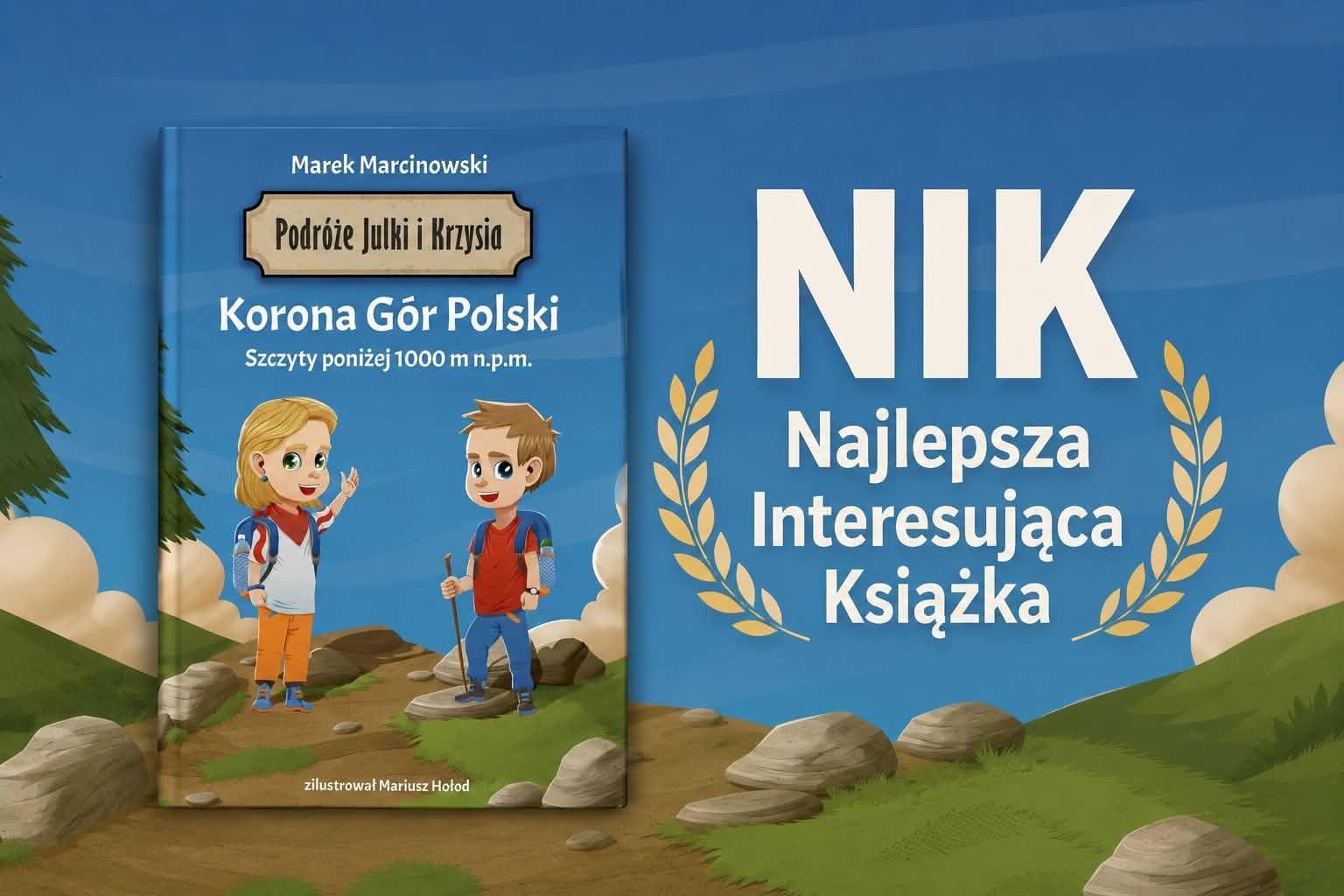 Zdobywamy góry z Julką i Krzyśkiem. I Markiem Marcinowskim