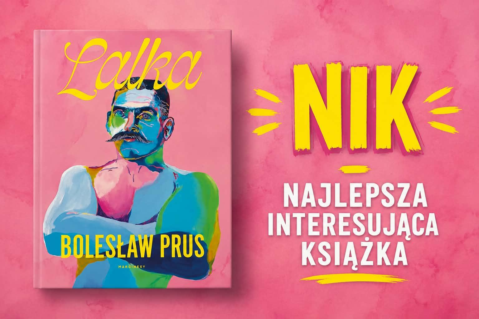 „Lalka” – powieść, która mimo upływu lat wciąż mówi o nas więcej, niż chcielibyśmy przyznać