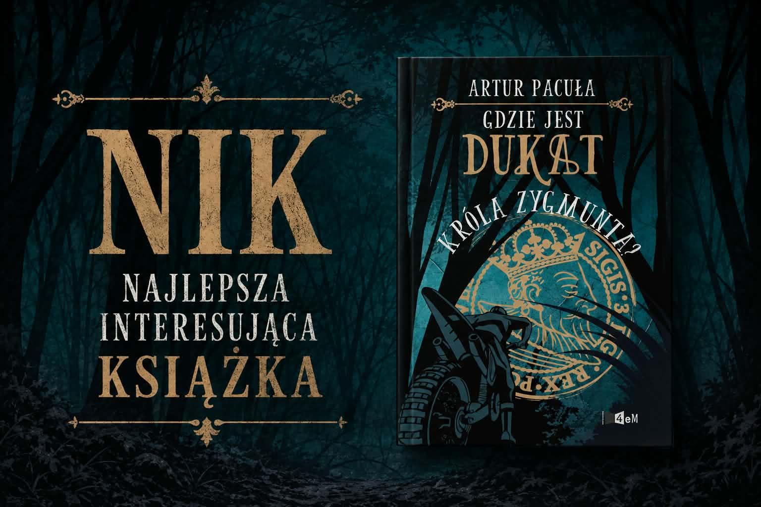 W poszukiwaniu zaginionego skarbu! Artur Pacuła znowu serwuje czytelniczą ucztę na najwyższym poziomie